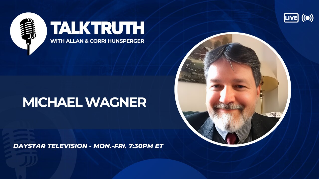 Talk Truth 04.24.25 - Michael Wagner