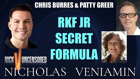 Chris Burres & Patty Greer Discuss RFK Jr Secret Formula with Nicholas Veniamin