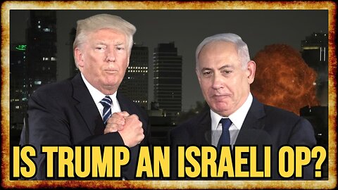 How Israel INSTALLED TRUMP To Start a WAR WITH IRAN
