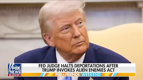 Federal judge halts deportations after Trump invokes Alien Enemies Act