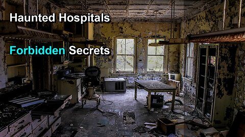 Haunted Hospitals: Secrets They Don't Want You To Know ️