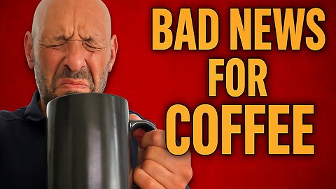 The End of COFFEE as We Know it: Prices Spike!