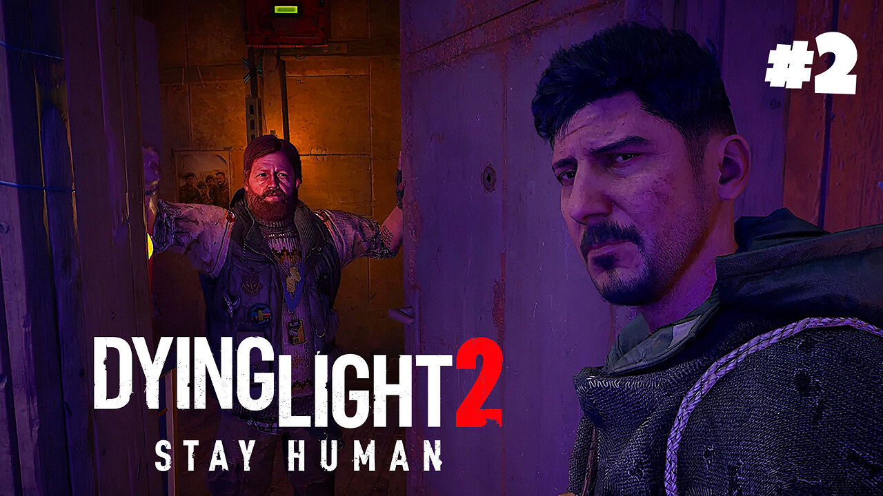 *FIRST TIME PLAYING* Dying Light 2 Stay Human - Episode 2 - Getting a Biomarker