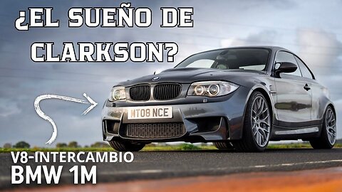 ¿El BMW 1M perfecto? Con motor V8 y aprobado por Jeremy Clarkson | DriveTribe ES