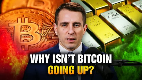 Why Isn't Bitcoin Going Up While Gold & Silver Are Surging?