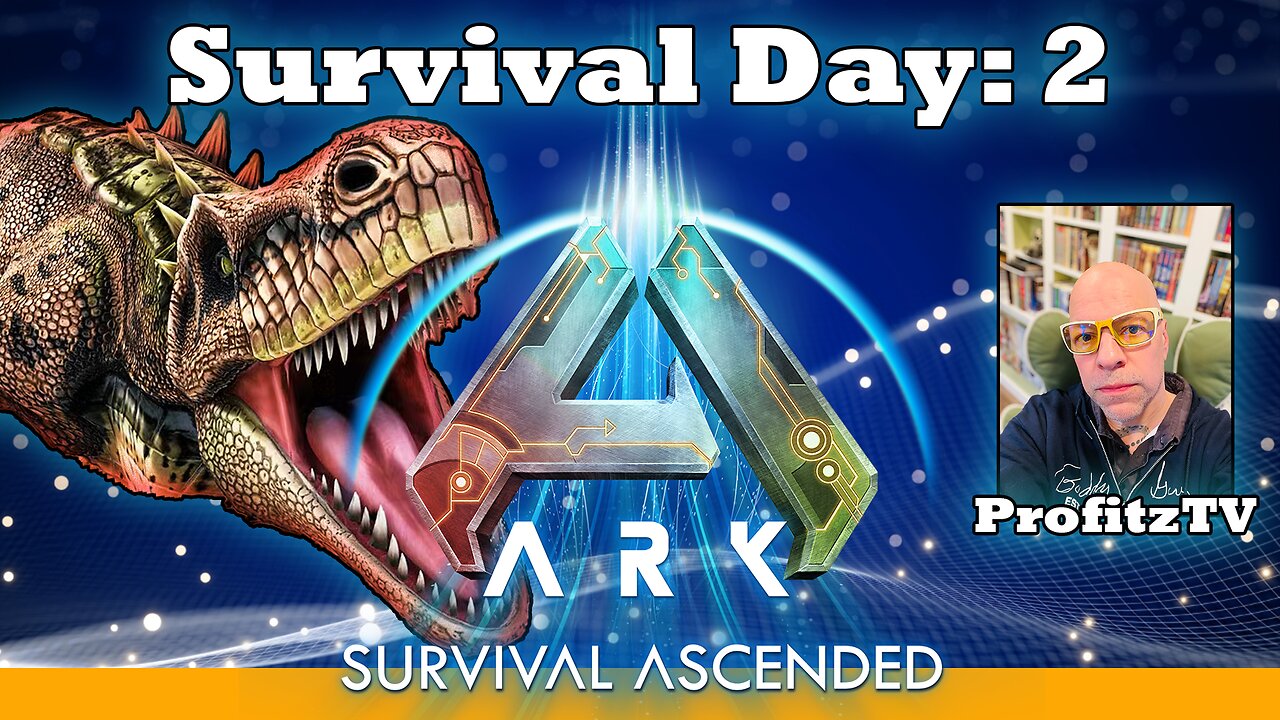 ARK Survival Ascended- Survival Series Day 2