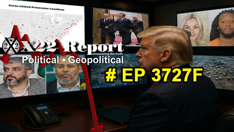 X22 Report~ Ep. 3727F.Trump News.Restored Republic.Juan O Savin.And We Know.Trump
