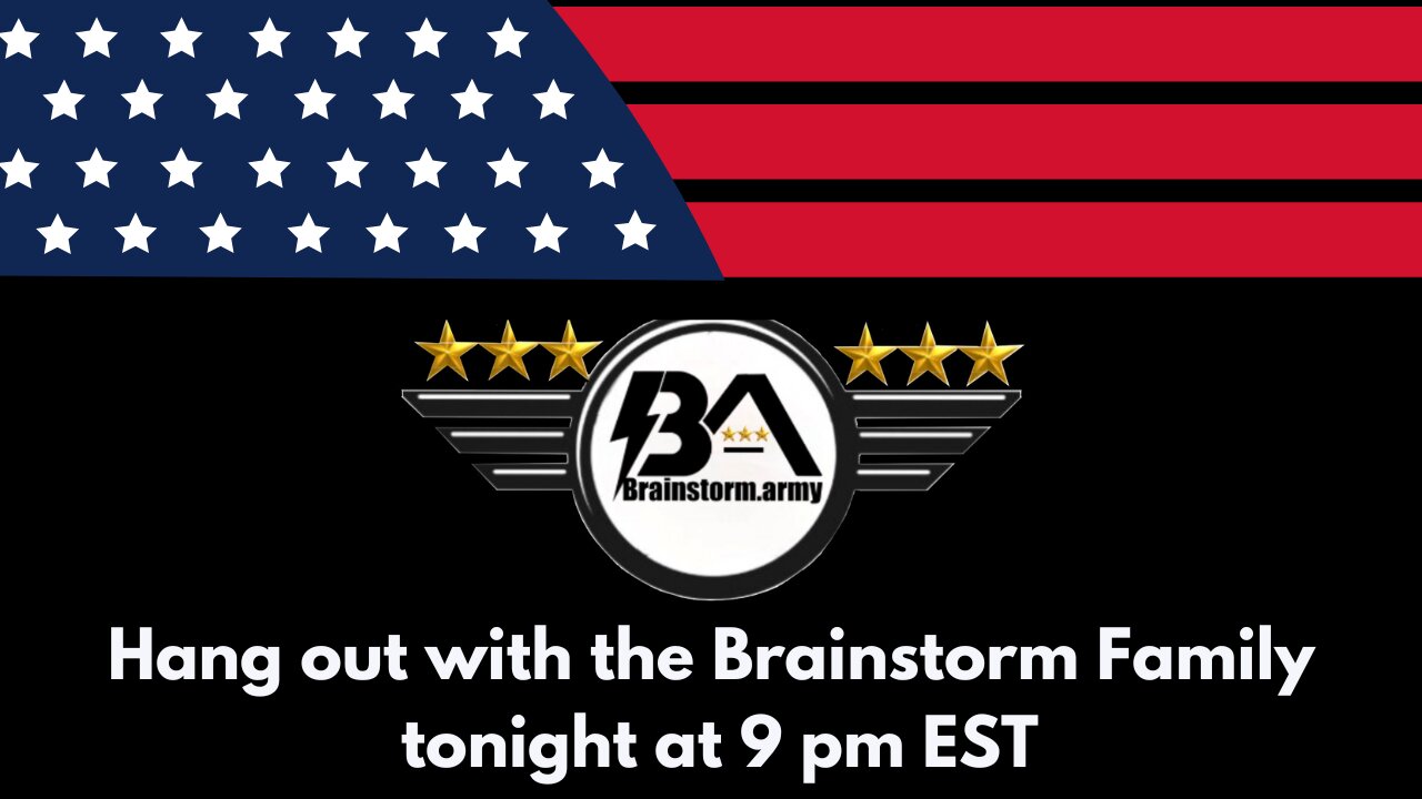 3/24/25 Hang out with the Brainstorm Fam tonight at 9 pm EST