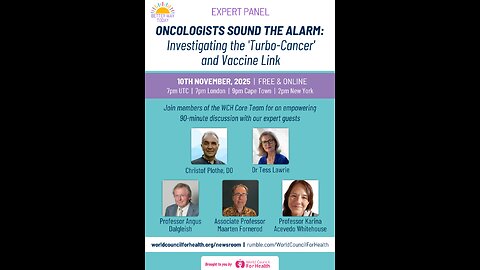 Oncologists Sound the Alarm: Investigating the ‘Turbo-Cancer’ & Vaccine Link | EXPERT PANEL