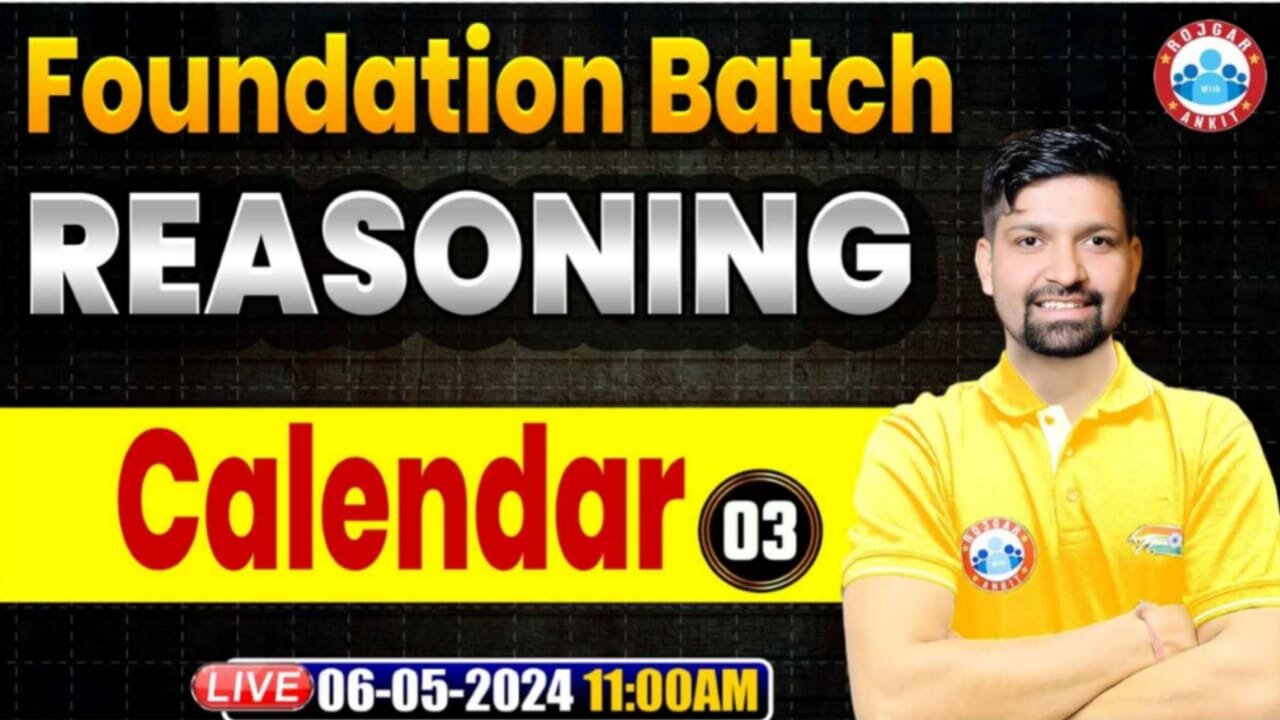 REASONING CLASS, CALENDAR #3