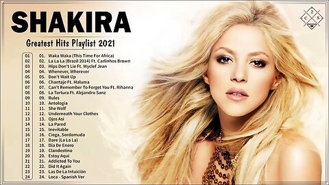 SHAKIRA Greatest Hits Playlist - Best of SHAKIRA - SHAKIRA Best Songs Ever