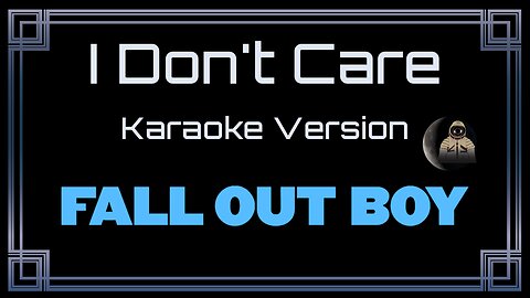 Fall Out Boy - I Don't Care (CC)