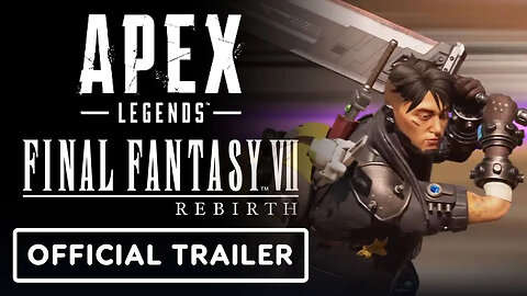 Apex Legends x Final Fantasy 7 Rebirth - Official Lunar Rebirth Collection Event Trailer