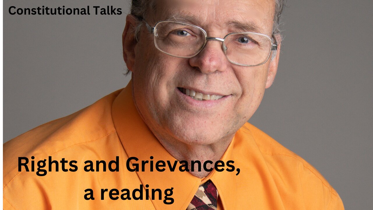 the Rights and Grievances