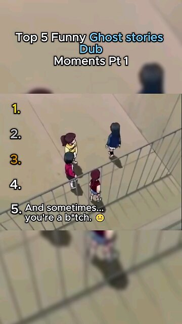 Too 5 funny Ghost Stories Dub moments pt.1