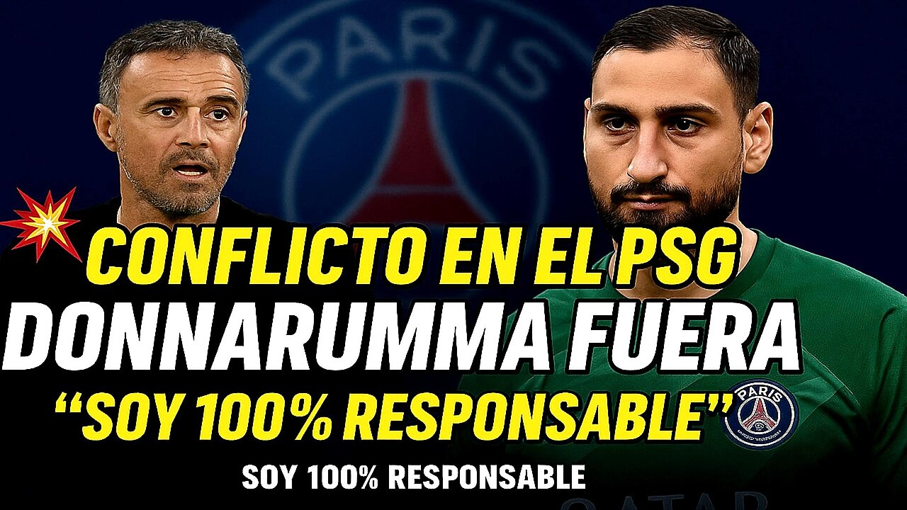 🎙️ BOMBÁSTICO EN PARÍS: LUIS ENRIQUE REVELA POR QUÉ DEJÓ FUERA A DONNARUMMA DEL PSG