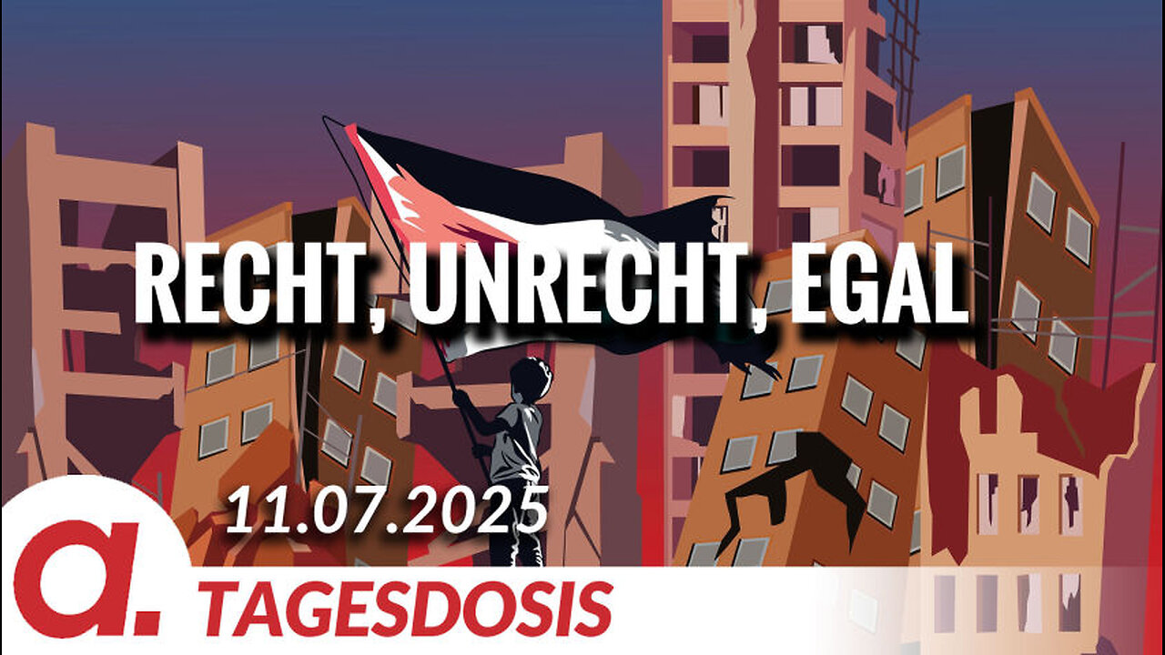 „Recht, Unrecht, Egal" | Von Rainer Rupp