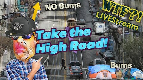 Take the High Road! - WTF?! LIVEStream