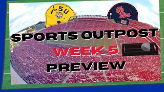 LSU v Ole Miss - SpOp CFB Week 5 Preview