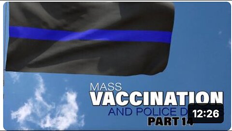"Part 14: Mass Vaccination and Police Deaths"