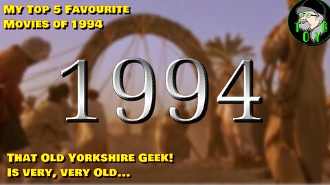 That Old Yorkshire Geek's Top 5 Movies of 1994