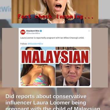 Fact Check: Parody Post Said Laura Loomer Pregnant With Ian Miles Cheong's Baby -- NO News Reports