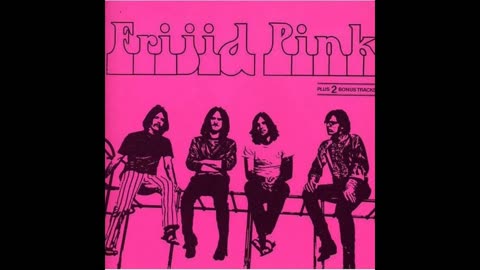 Frijid Pink - Frijid Pink