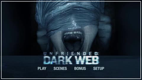 Unfriended: Dark Web - DVD Menu