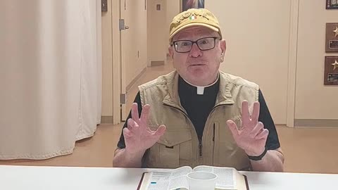 Fr Mike Acts introduction Chapter 6 & 7 reflection
