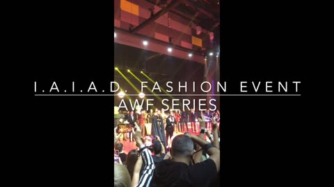 IAIAD Fashion Event Intro - Dubai - AWF Series (Glimpse TV)