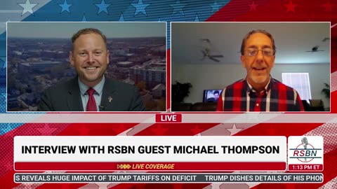 WATCH: RSBN Interviews Fmr Chairman, Michael Thompson - 6/6/25