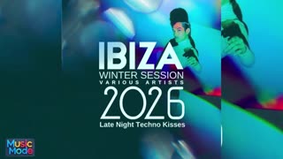 VA - Ibiza Winter Session 2026 (Late Night Techno Kisses) (2025)