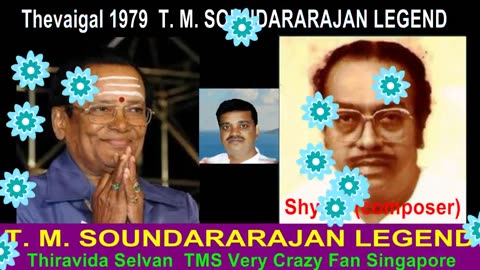 Thevaigal 1979 T. M. Soundararajan Legend