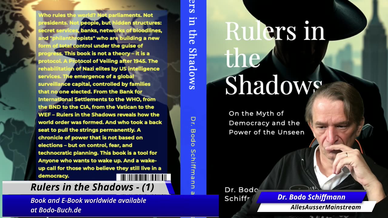 „Rulers in the Shadows“ (1) - They told you we live in democracies. They lied.
