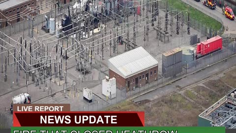 Fire That Closed Heathrow Traced to Unrepaired Tra