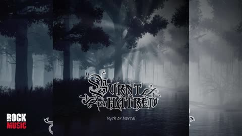 Burnt By Hatred - Myth Or Mortal (2025)