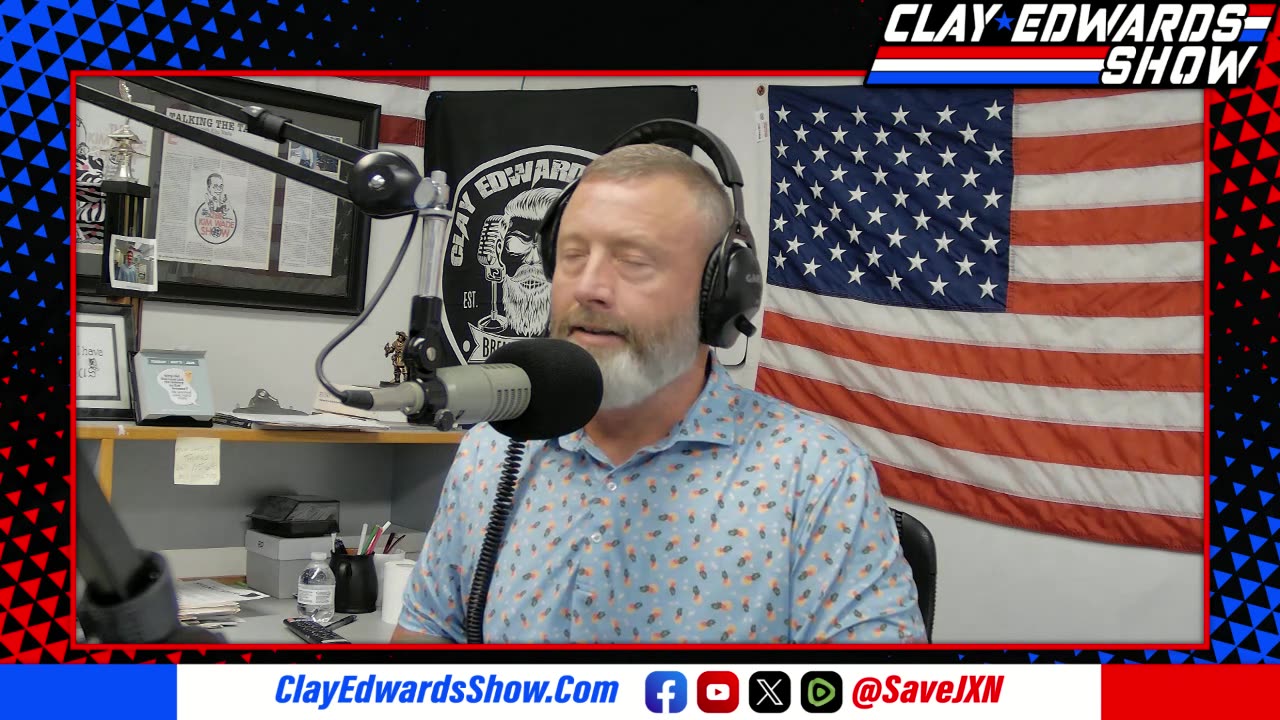 CLAY EDWARDS SHOW - WEDNESDAY (Ep #980)