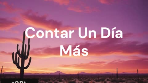 Contar Un Día Más