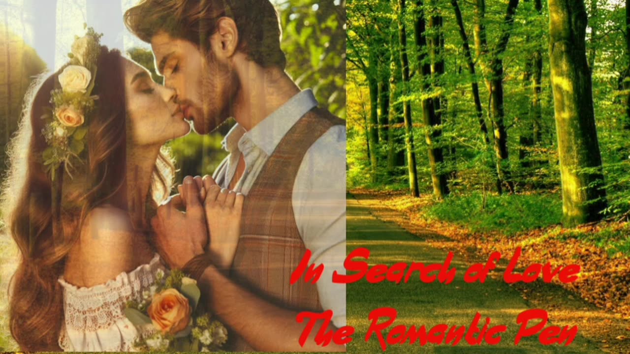 In Search of Love The Romantic Pen