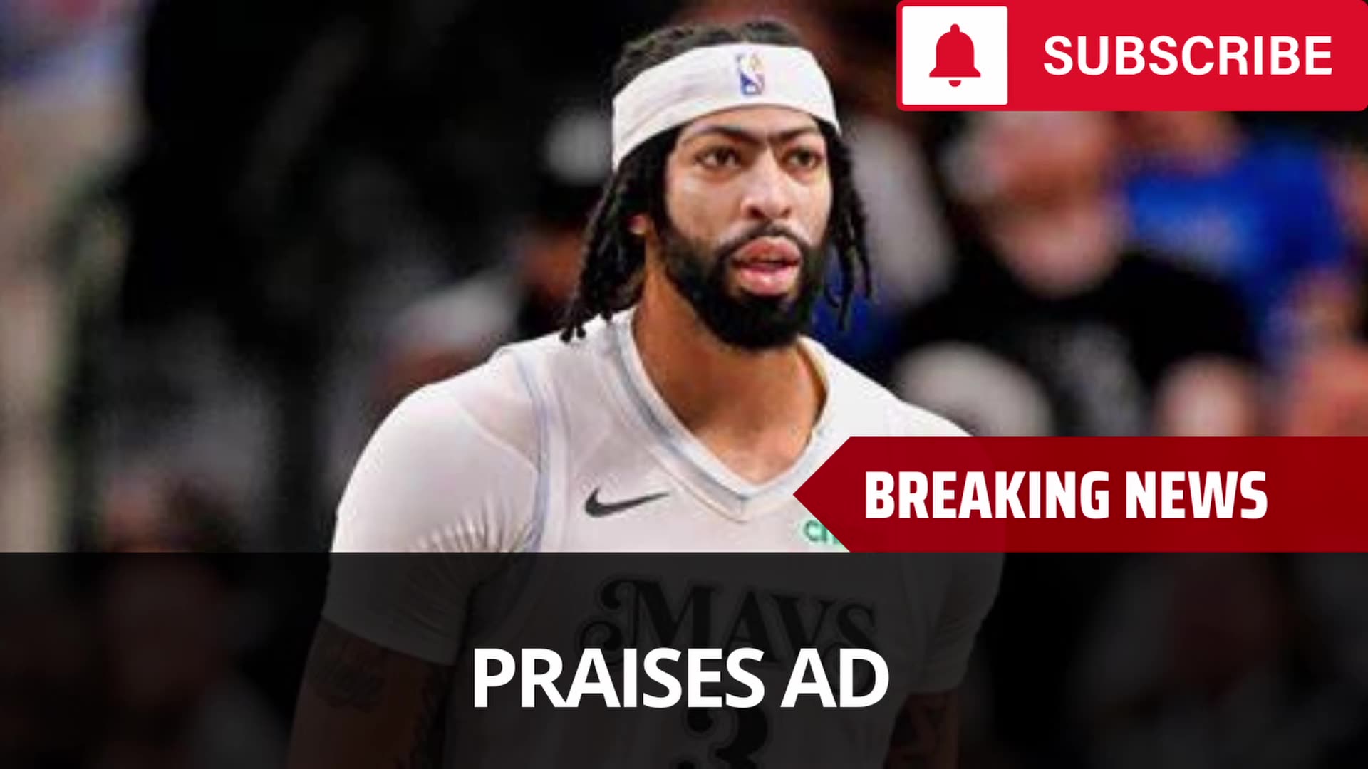 Jason Kidd Applauds Anthony Davis For Injury Return