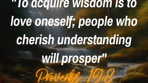 Cherish Wisdom. Prosper in Spirit. | Proverbs 19:8
