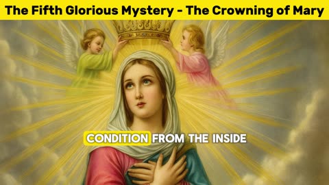 The Fifth Glorious Mystery - The Crowning of Mary