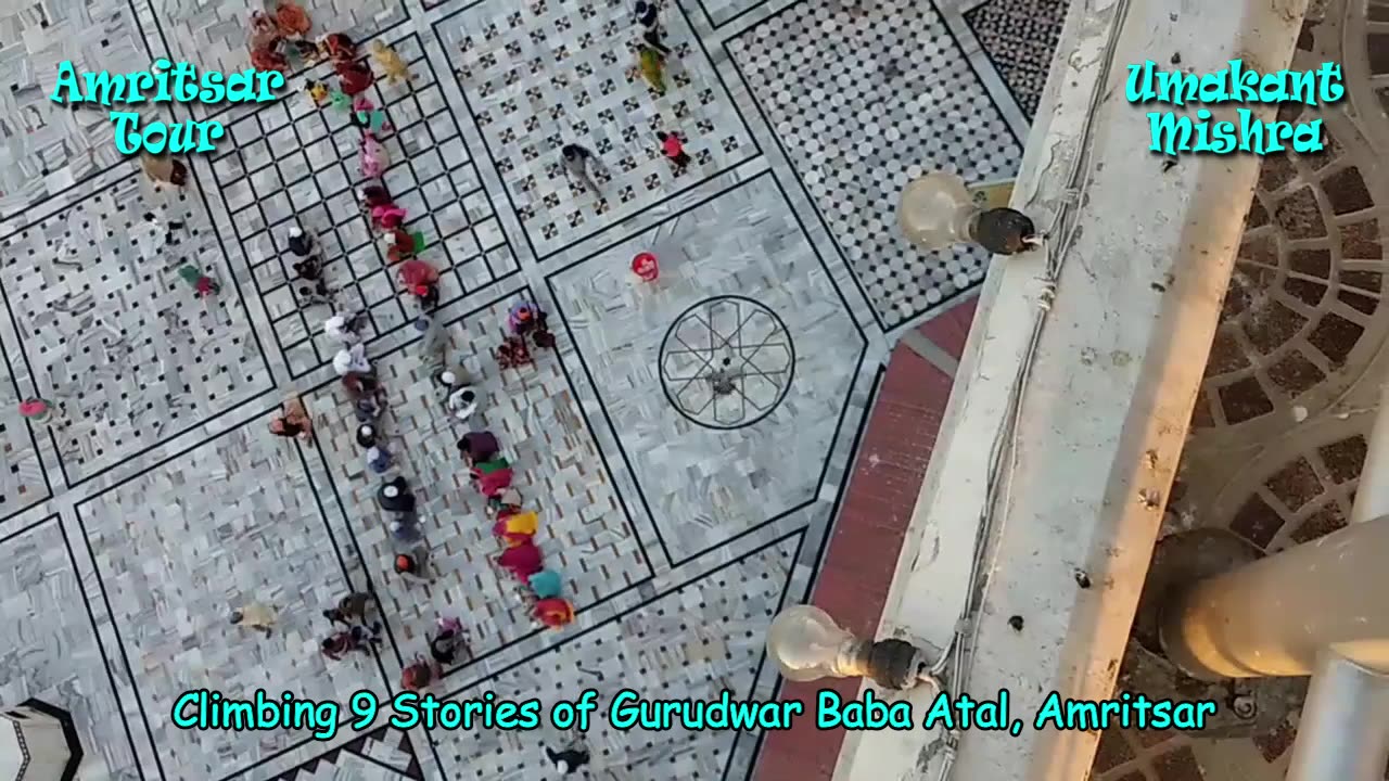 Climbing the Top of 9 Storied Tower of Gurudwar Baba Atal Amritsar