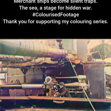 WW1 Trap Ships — Calm Before Fire #ColourisedHistory