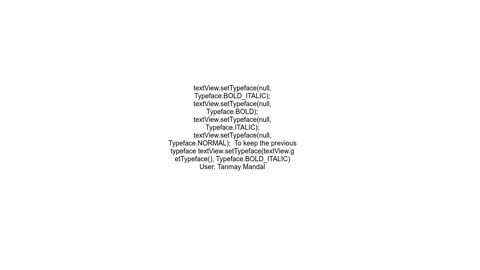 How to set TextView textStyle such as bold, italic