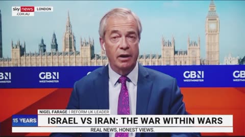 Nigel Farage: Middle East War an ‘Opportunity’ to Topple Brutal Regime