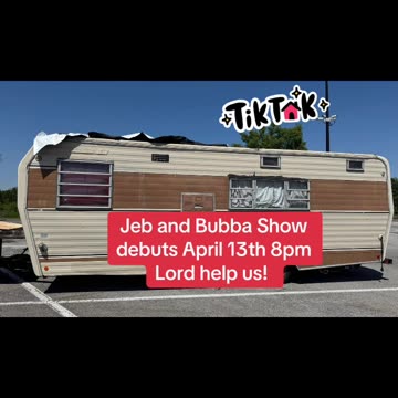 Jeb and Bubba debut.