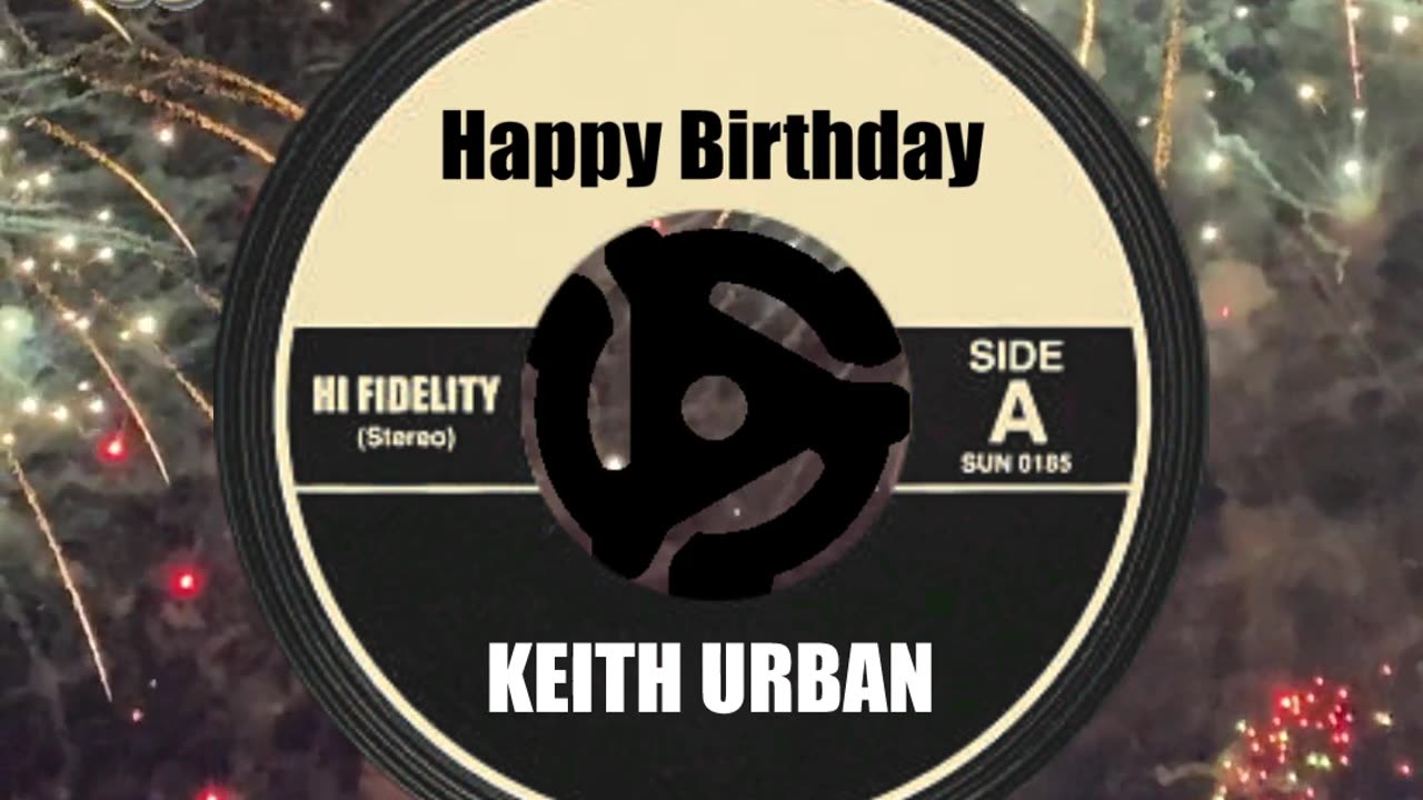 HAPPY BIRTHDAY to KEITH URBAN