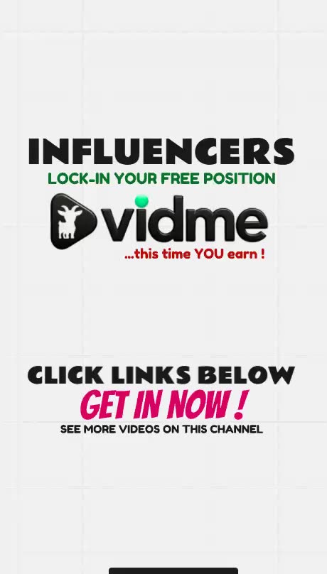 VIDME MADE FOR INFLUENCERS - GET PAID FOR YOUR VIDEOS & MUCH MORE (008) TOP TEAM ROB BUSER