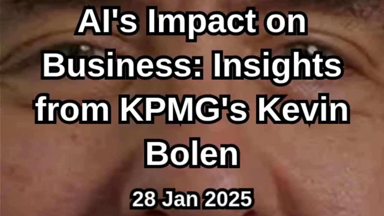 AI's Impact on Business: Insights from KPMG's Kevin Bolen